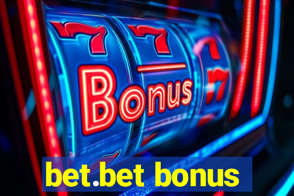 bet.bet bonus